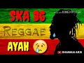 Download Lagu AYAH - SKA 86 LIRIK COVER (LAGU PALING SEDIH)