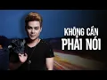 Download Lagu KHÔNG CẦN PHẢI NÓI X NGƯỜI TA KHÔNG YÊU EM ĐÂU | LIÊN KHÚC TỐNG GIA VỸ HIT 2025