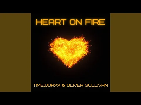 Download MP3 Heart On Fire (Radio Edit)