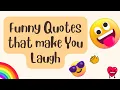 Best Short Funny Quotes on Life in English Top Funny Quotes for Whatsapp Status Burning Desire