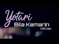 Download Lagu Yotari - Bila Kemarin || Lirik Lagu