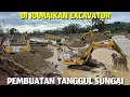Lagu Pembuatan Tanggul Sungai, Alat Berat Excavator Komatsu \u0026 Sany Ramaikan Dengan Kerja Sama