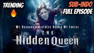 ✨The Hidden Queen My Husband's Mistress Ruined My Empire Full EP |  The Hidden Queen  Full Movie🔥
