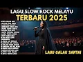 Download Lagu LAGU GALAU - LAGU SEDIH 😭 || Lagu Malaysia populer di tahun 2025
