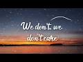 Sigala & The Vamps - We Don't Care (Lyrics)