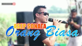 orang biasa asep sonata zoel anggara lagu dangdut terbaru