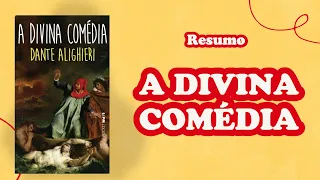 RESUMO DO LIVRO - A DIVINA COMÉDIA