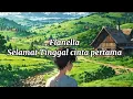 FLANELLA -SELAMAT TINGGAL CINTA PERTAMA|| LIRIK VIDIO
