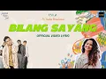 Download Lagu LYLA - BILANG SAYANG | VIDEO LIRIK
