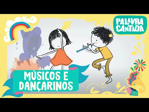 Download MP3 Palavra Cantada | Músicos e Dançarinos