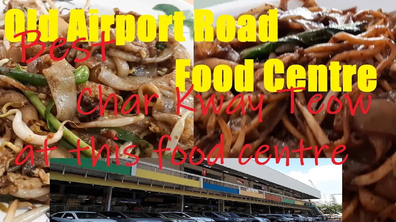 Old Airport Road Food Centre. Best Fried Kway Teow at this food centre?