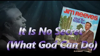 it is no secret what god can do jim reeves in new stereo sound 6 u0026 1 1958