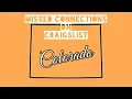 Boulder CO - Craigslist Missed Connections