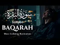 Download Lagu Surah Al-Baqarah 🕊️ | Peaceful Full Recitation for Sleep \u0026 Healing | Quranic Tranquility