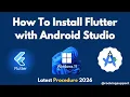 Install Flutter Android Studio on Windows 11 2026 - Step by Step Tutorial