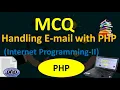 MCQ PHP - Handling Email with PHP Internet Programming MCQ