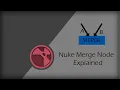 Nuke merge node explained
