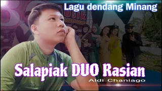 Download SALAPIAK DUO RASIAN ✅ lagu minang🕺🧚💃Aldi Chaniago N3G musik MP3