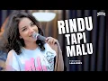 Download Lagu RINDU TAPI MALU - 3 PEMUDA BERBAHAYA FT LALA WIDY | Aku rindu serindu rindunya