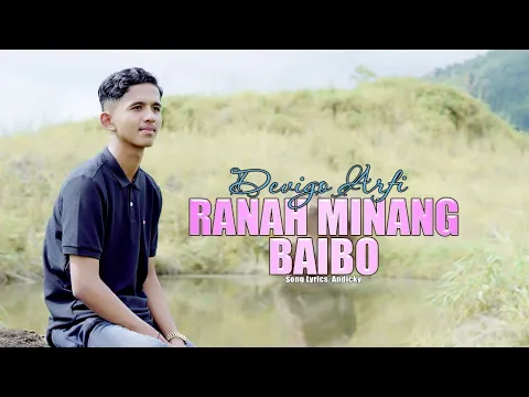 Download MP3 Lagu Minang Terbaru - RANAH MINANG BAIBO - Devigo Arfi (Official Music Video)