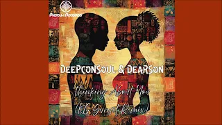 deepconsoul u0026 dearson thinking about you k g sunset remix 