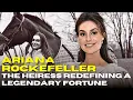 Ariana Rockefeller The Heiress Redefining a Legendary Fortune