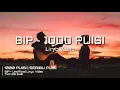 Download Lagu BIP - 1000 PUISI (Seribu Puisi-Lirik)