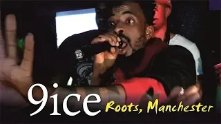 9ice performance at roots manchester uk