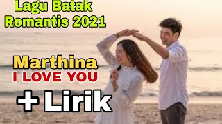 Download LAGU BATAK MARTINA I LOVE YOU LIRIK MP3