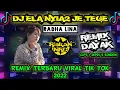 Download Lagu DJ ELA NYIA NYIA JE TEGE REMIX DAYAK TERBARU VIRAL TIK TOK 2022 RADHA LINA FULL BASS JAIPONG
