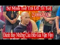 Download Lagu Sư Minh Tuệ trả lời rất hay trí tuệ đánh bay những câu hỏi gài vặn vẹo trưa 23/8/25