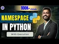 Lec-72 Namespace in Python with examples