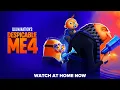 Despicable Me 4 Watch at Home NOW