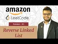 Reverse Linked List Leetcode Java Technical Interview Amazon Microsoft