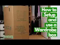 How To Setup and Use a Wardrobe Moving Box