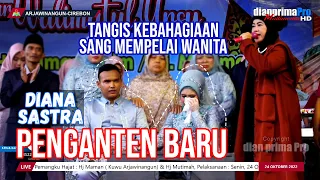 Download PENGANTEN BARU || DIANA SASTRA (GUESTAR) MP3