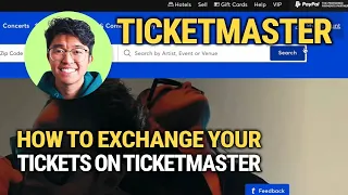 How To Exchange Your Tickets On Ticketmaster Step-by-Step GUIDE