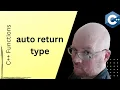 The auto return type C Functions for Beginners Part 15