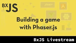 BxJS - Building a basic game with javascript and Phaser js