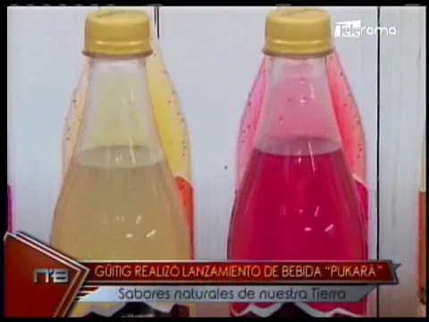 Güitig realizó lanzamiento de bebida Pukará sabores naturales de nuestra tierra