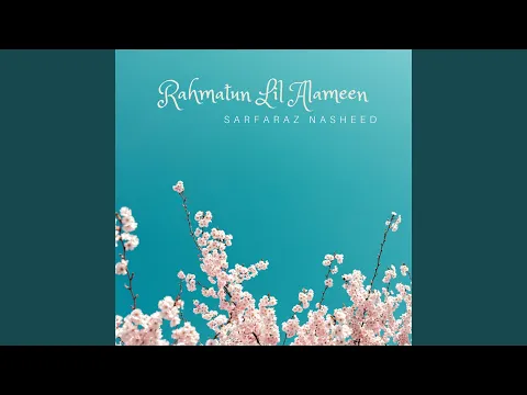 Download MP3 Rahmatun Lil Alameen