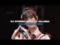 Download Lagu DJ STEREO HEART X DALINDA STYLE KONDANG X LAMBADA VIRAL TIKTOK 