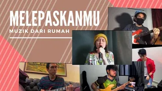 Download Sakura Band - Melepaskanmu ( Muzik Dari Rumah) MP3