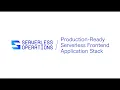 Introducing the Production-Ready Serverless Frontend Application Stack