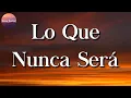 ➤ La Adictiva - Lo Que Nunca Será (Letra)