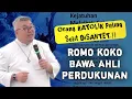 Lagu ROMO KOKO BAWA AHLI PERDUKUNAN BONGKAR RAHASIA KEKUATAN IMAN KATOLIK  _ ROMO ALBERTUS JONI, SCJ