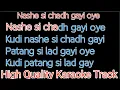 Download Lagu nashe si chad gayi oye karaoke  with lyrics | nashe si chad gayi oye karaoke