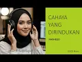 Cahaya yang Dirindukan — Inspiring Nasheed \u0026 Religious Music