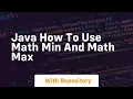 Java how to use math min and math max
