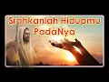 Download Lagu Srahkanlah Hidupmu PadaNya | Lagu Rohani Lama